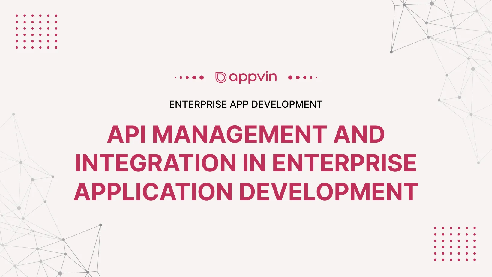 API Management and Integration in Enterprise Application Development 