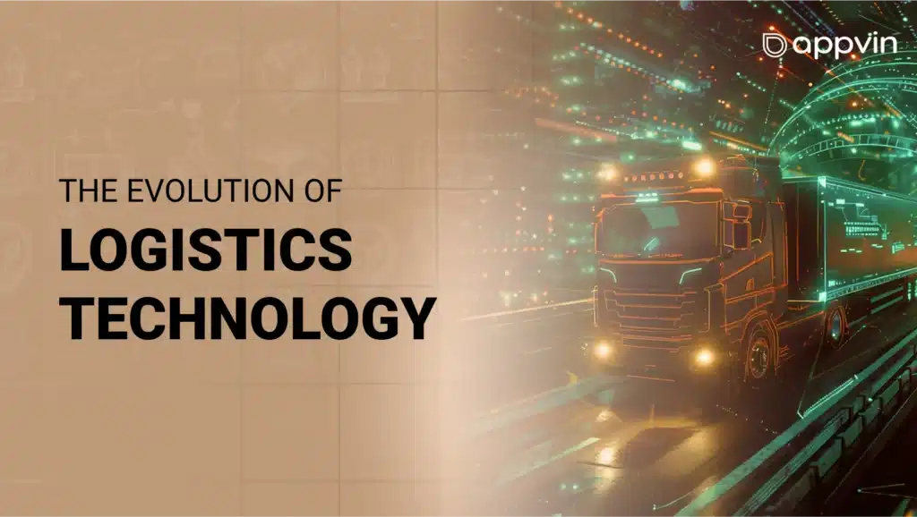 The Evolution of Logistics Technology    